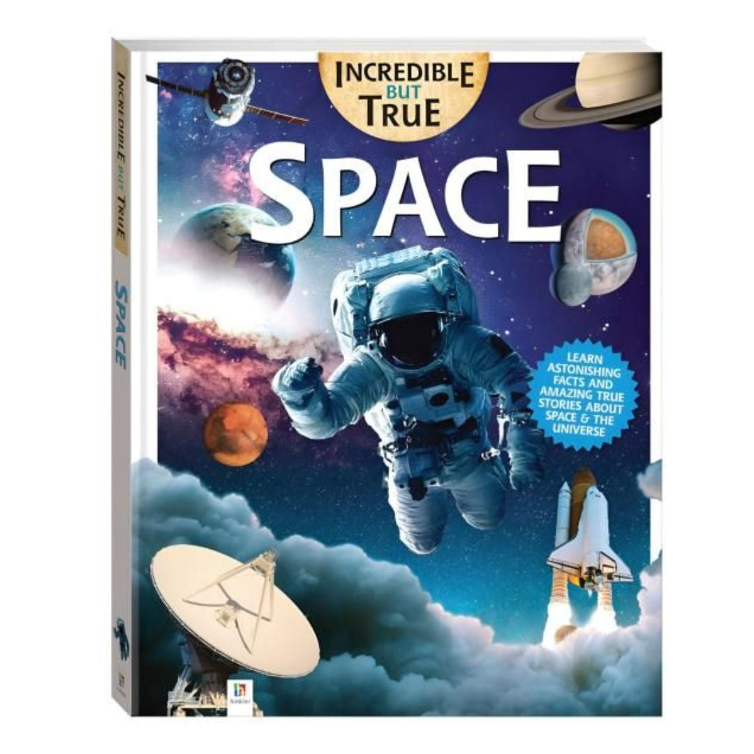Space - Incredible But True Book