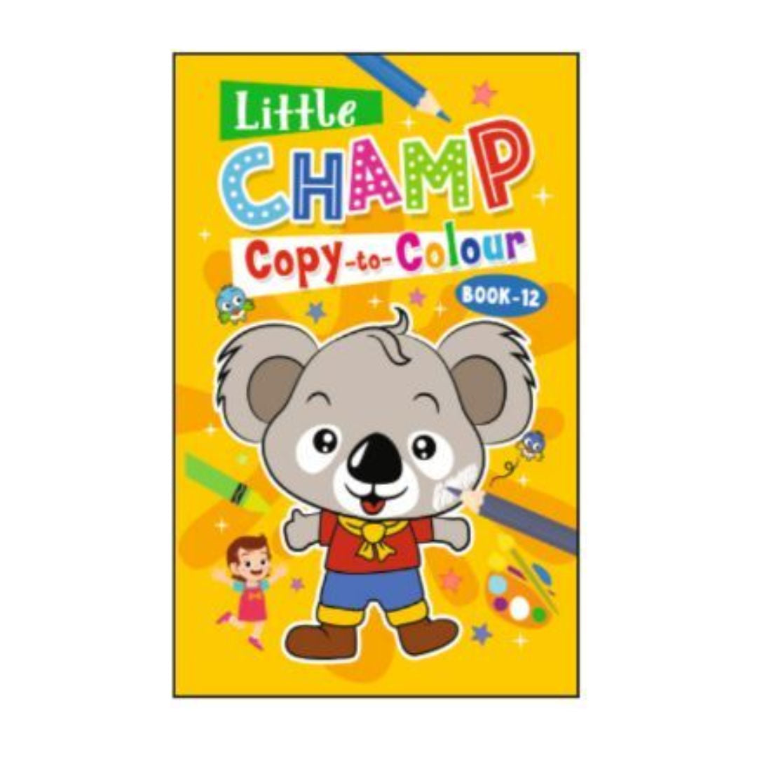 Golden Minds Little Champ Copy-to-Colour Book